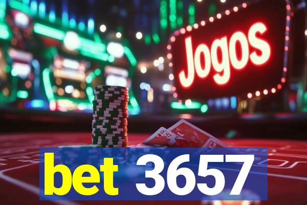 bet 3657